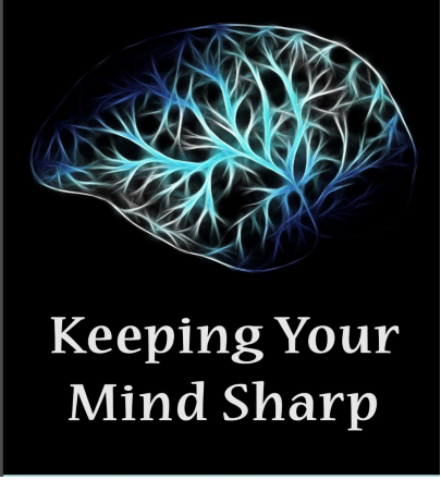 Keeping Your Mind Sharp